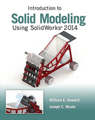 Introduction To Solid Modeling Using Solidworks