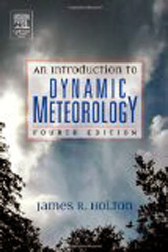 Introduction To Dynamic Meteorology