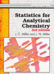Statistics And Chemometrics For Analytical Chemistry
