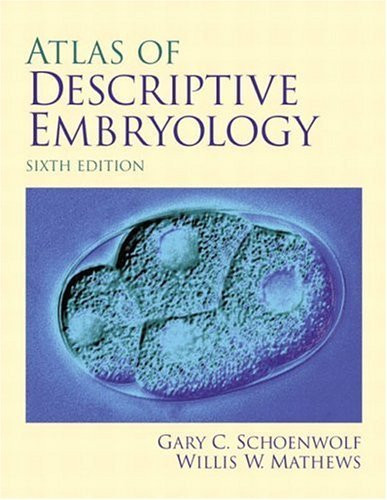 Atlas Of Descriptive Embryology