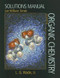 Solutions Manual For Organic Chemistry