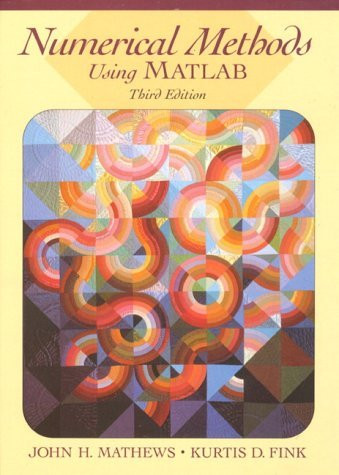 Numerical Methods Using Matlab