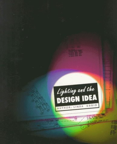 Lighting And The Design Idea