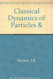 Classical Dynamics Of Particles And Systems