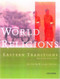 World Religions Eastern Traditions