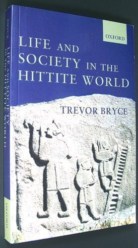 Life And Society In The Hittite World
