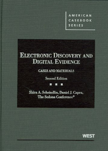 Electronic Discovery And Digital Evidence Cases And Materials