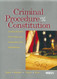 Criminal Procedure And The Constitution