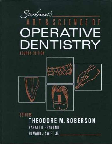 Sturdevant's Art And Science Of Operative Dentistry