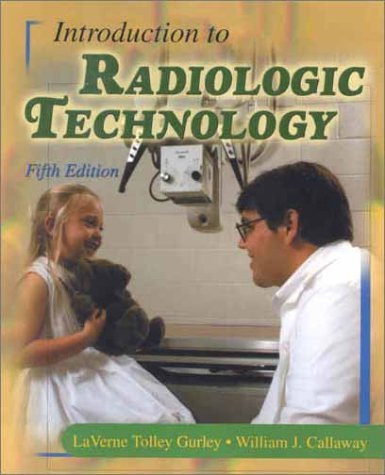 Introduction To Radiologic Technology