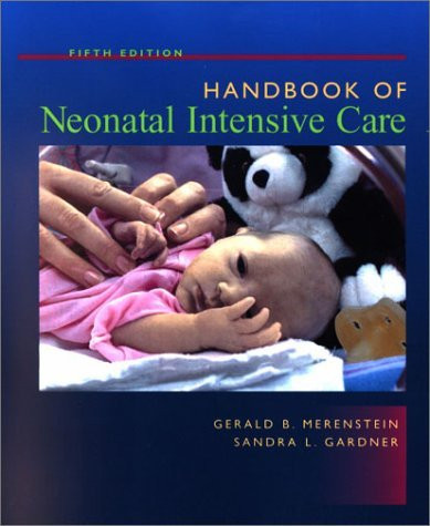 Handbook Of Neonatal Intensive Care