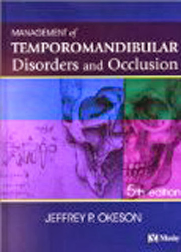 Management Of Temporomandibular Disorders And Occlusion