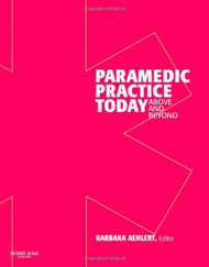 Paramedic Practice Today Volume 1