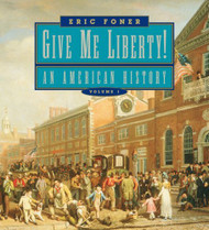 Give Me Liberty! Volume 1