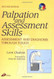 Palpation And Assessment Skills