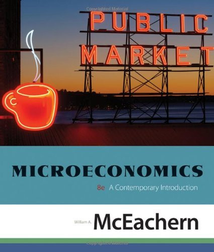 Microeconomics A Contemporary Introduction