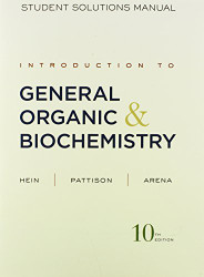 Introduction To General Organic And Biochemistry Solutions Manual