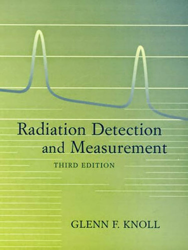 Radiation Detection And Measurement