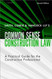 Smith Currie And Hancock's Common Sense Construction Law