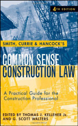 Smith Currie And Hancock's Common Sense Construction Law