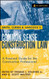 Smith Currie And Hancock's Common Sense Construction Law