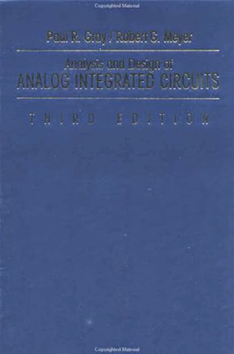 Analysis And Design Of Analog Integrated Circuits