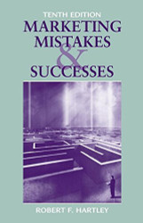 Marketing Mistakes And Successes