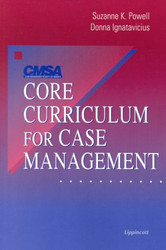 Cmsa's Core Curriculum For Case Management