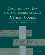 Institutional Powers And Constraints Constitutional Law For A Changing America