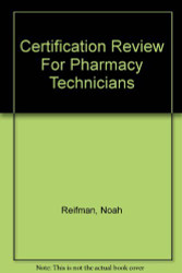 Certification Review For Pharmacy Technicians