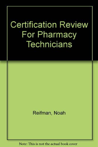 Certification Review For Pharmacy Technicians