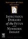 Infectious Diseases Of The Fetus And The Newborn Infant