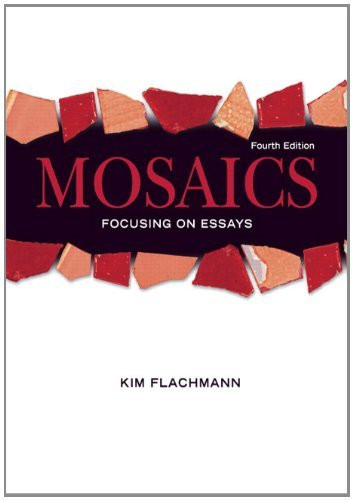 Mosaics Reading And Writing Essays