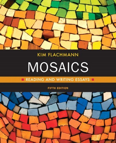 Mosaics Reading And Writing Essays