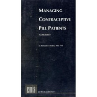 Managing Contraceptive Pill Patients by Richard P Dickey