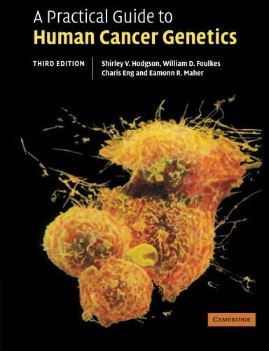 Practical Guide To Human Cancer Genetics