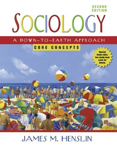 Sociology A Down-To-Earth Approach Core Concepts