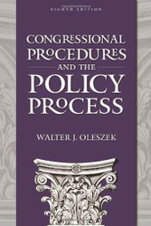Congressional Procedures And The Policy Process
