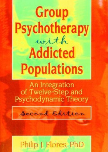 Group Psychotherapy With Addicted Populations