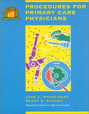 Pfenninger And Fowler's Procedures For Primary Care