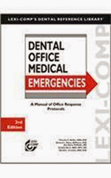 Lexi-Comp's Dental Office Medical Emergencies