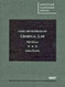 Cases And Materials On Criminal Law