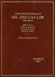 Cases And Materials On Oil And Gas Law