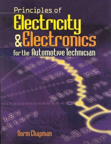Principles Of Electricity And Electronics For The Automotive Technician
