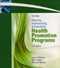 Planning Implementing And Evaluating Health Promotion Programs