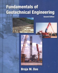 Fundamentals Of Geotechnical Engineering by Braja Das