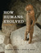 How Humans Evolved