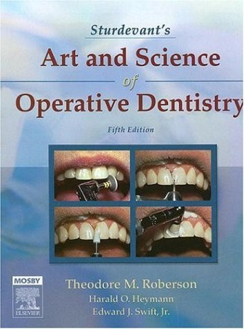 Sturdevant's Art And Science Of Operative Dentistry