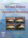 Sturdevant's Art And Science Of Operative Dentistry