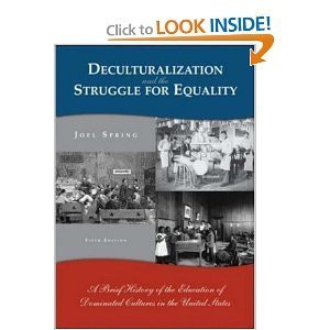 Deculturalization And The Struggle For Equality
